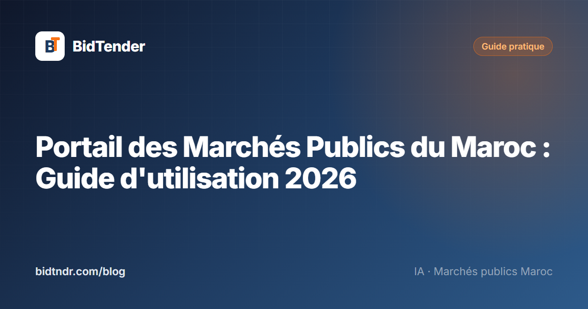 Portail des Marchés Publics du Maroc : Guide d'utilisation 2026